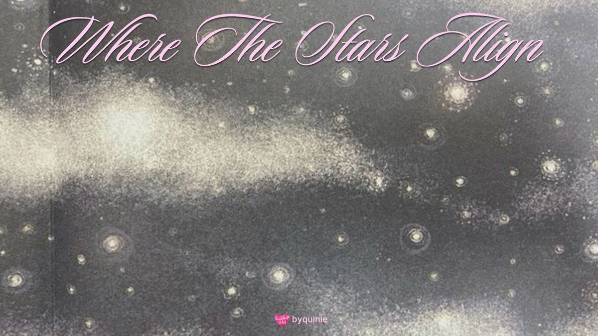 where the stars align

a fictional story, written by quinie.