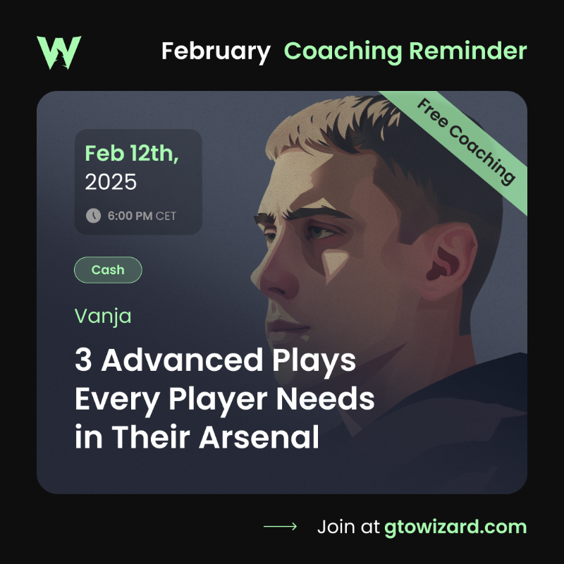 In his debut coaching session, guest coach Vanja reveals 3 plays that instantly level up your game. These must-know advanced strategies separate crushers from the field. Don't miss this FREE cash game session!

Join us at 12 PM EST / 6 PM CET! gtowizard.com #gtowizard