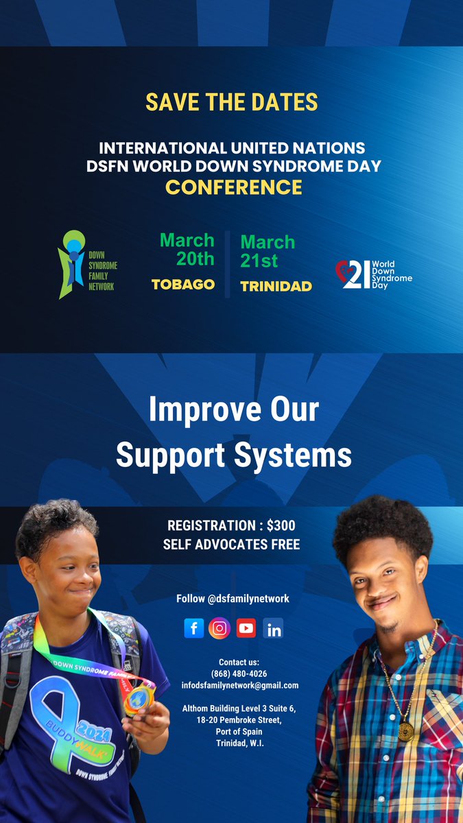 🌍 SAVE THE DATE! 🌍

United Nations &amp; DSFN World Down Syndrome Day International Conference 2025!

📍 March 20 – Tobago
📍 March 21 – Trinidad

Join us for two days of advocacy, education &amp; empowerment!

#WDSD2025 #InclusionMatters #DownSyndromeAwareness