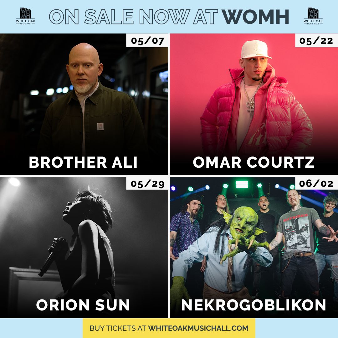 White Oak Music Hall (@whiteoakmh) on Twitter photo <a href="/yugyeom/">김유겸</a> <a href="/teen_mortgage/">Teen Mortgage</a> <a href="/BrotherAli/">Brother Ali</a> on 5/7! 🎟️: flys.pw/66v
Omar Courtz on 5/22! 🎟️: flys.pw/r39
Orion Sun on 5/29! 🎟️: flys.pw/d14
@nekrogoblikon on 6/2! 🎟️: flys.pw/fbm <a href="/yugyeom/">김유겸</a> <a href="/teen_mortgage/">Teen Mortgage</a> <a href="/BrotherAli/">Brother Ali</a> on 5/7! 🎟️: flys.pw/66v
Omar Courtz on 5/22! 🎟️: flys.pw/r39
Orion Sun on 5/29! 🎟️: flys.pw/d14
@nekrogoblikon on 6/2! 🎟️: flys.pw/fbm