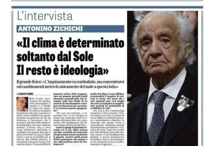 Erinni15's tweet photo. Il #clima e' determinato soltanto dal Sole 
Il resto e' ideologia

Antonino Zichichi

#farsagreen #climatescam https://t.co/XGyUIeVzGG