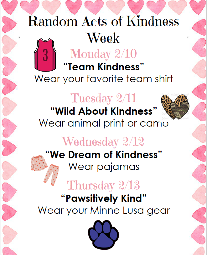 Basketball season has officially started!  See the attached basketball schedule and the schedule for Random Acts of Kindness Week.