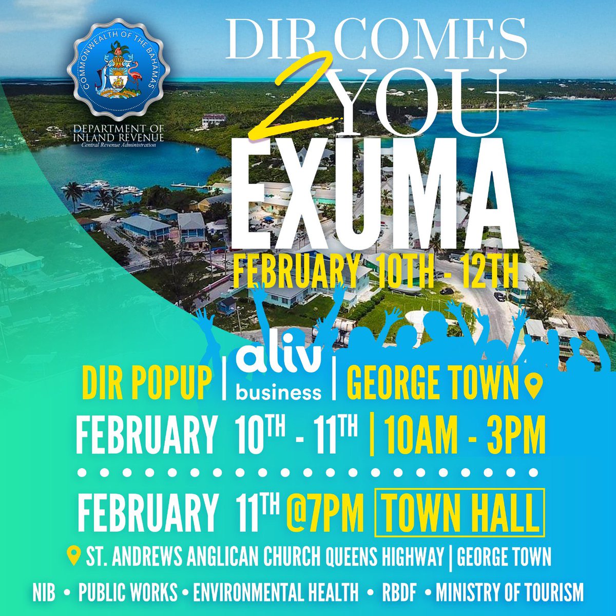 DIRBAHAMAS's tweet photo. Exuma, DIR is Coming to You!

Feb 10th - 12th, 2025. 

Catch us in Georgetown for our Townhall Meeting and at the Aliv store from 10-3.

Business Licence | VAT | Real Property Tax

Check out the flyer for full details.
For more information: 1-242-225-7280
https://t.co/819MgpYDKW https://t.co/AX0lRuDBtQ