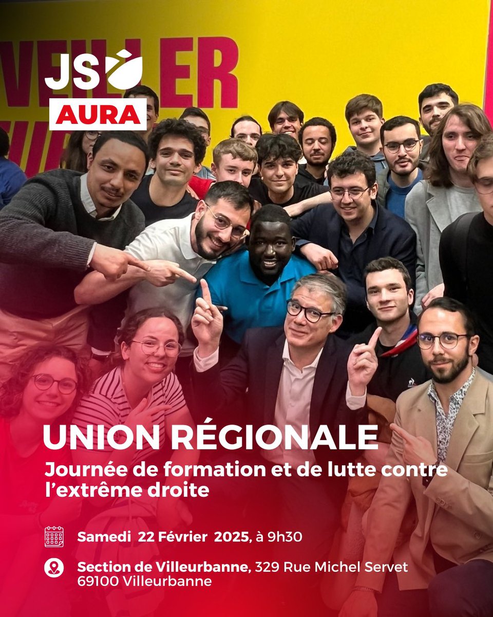 📢 UNION RÉGIONALE JS AURA 📢

🗓️ Samedi 22 février 2025 à 9h30

📍 Villeurbanne – 329 Rue Michel Servet

Journée de formation et de lutte contre l'extrême droite ! ✊🔴

Ne manquez pas cet événement pour échanger, débattre et agir ensemble ! 💪

#JS #UnionRégionale