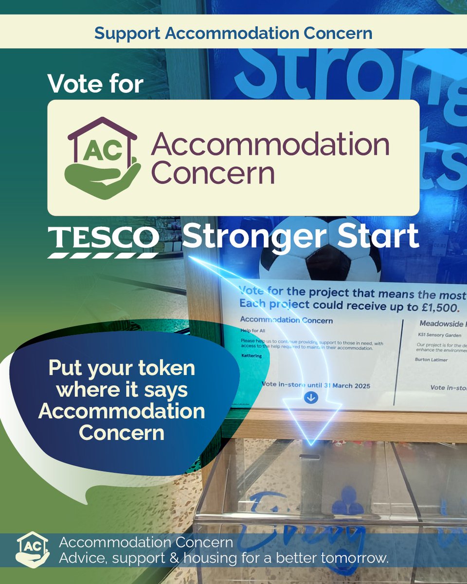 🌟 Community Action Opportunity! 🌟 When you shop at Kettering Tesco(s) remember to take a token and place it in the Accommodation Concern slot. Voting is open until the end of March 2025. Let's come together to support our community! 🏠💪 #CommunitySupport #TescoStrongerStarts