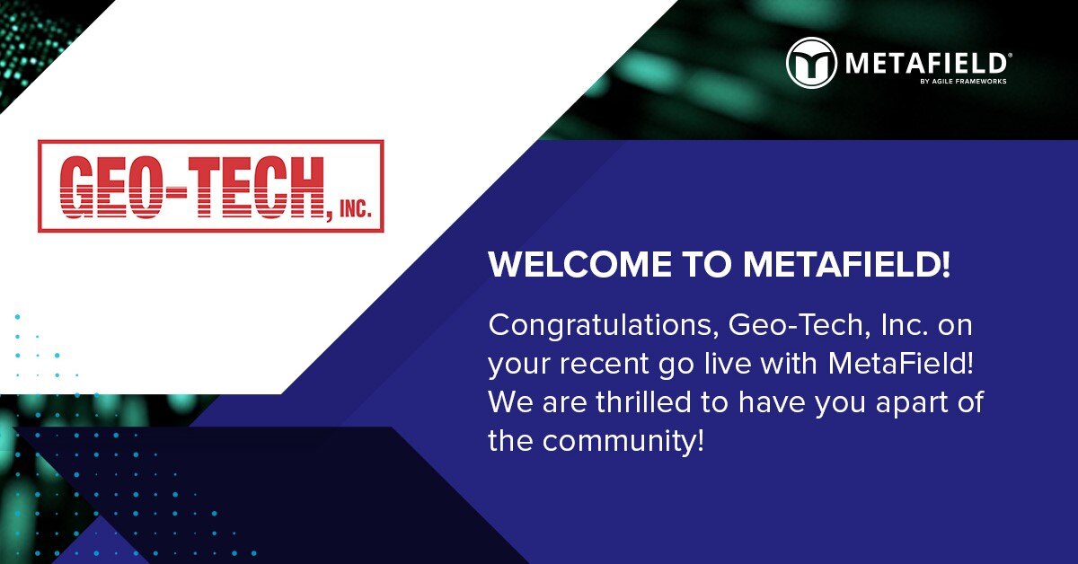 We're excited to welcome Geo-Tech, Inc. to the MetaField community! Based in Florida, they’re industry leaders in geotechnical engineering, geophysics, drilling, and materials testing. As they move from a paper-based process, they’re ready to gain efficiencies with MetaField.