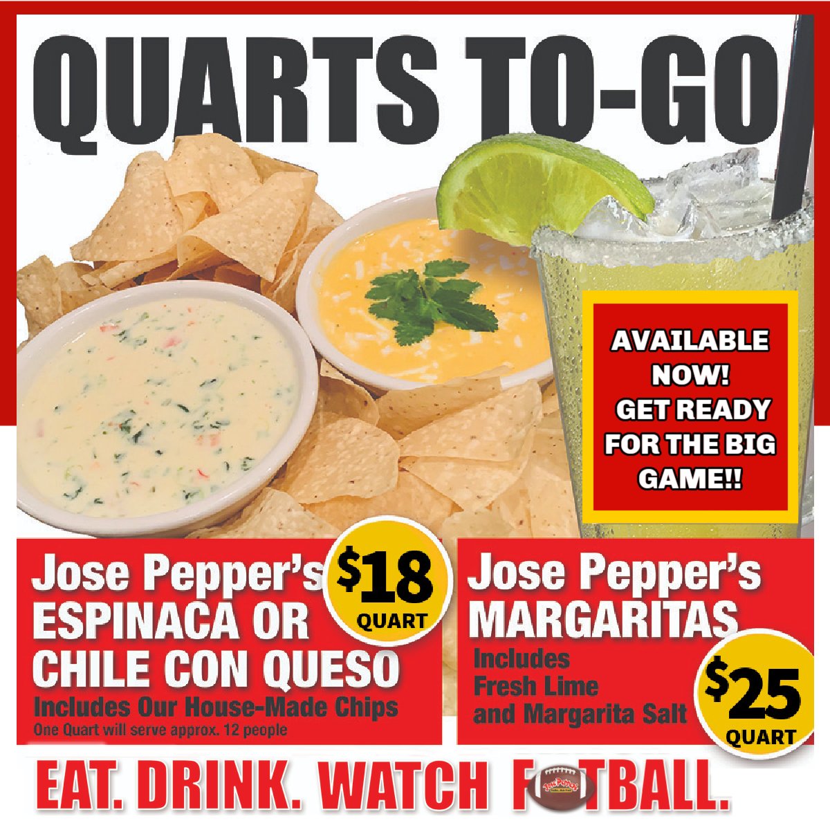 Grab your quarts of Espinaca Con Queso and Margaritas before the Big Game. Available now thru Sunday. 
Eat.Drink.Watch Football