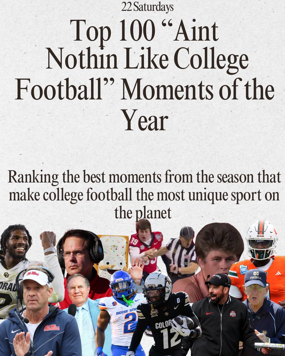22Saturdays's tweet image. Welcome to a series where I’ll be counting down the good, bad, funny, weird and iconic moments from the 2024/25 Season that make you say “Ain’t Nothin Like College Football”