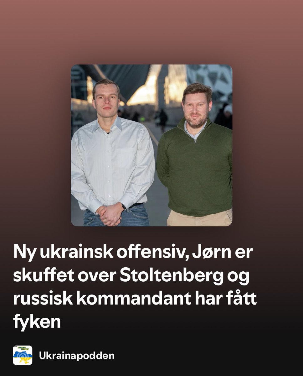 🤯 NY EPISODE 🤯

Nytt ukrainsk angrep, mangler russerne ammunisjon? Hva er farligst av å havne i krig og bryte handlingsregelen? Hva er mener Stoltenberg som NATO-sjef og finansminister? <a href="/torsae/">Tormod Malvin Sæther</a> må igjen høre på en bitteliten rant fra <a href="/J_SundHenriksen/">Jørn Sund-Henriksen 🇳🇴🇺🇦🇬🇪🇹🇼🥛</a> 🤏

open.spotify.com/episode/3Udd4d…