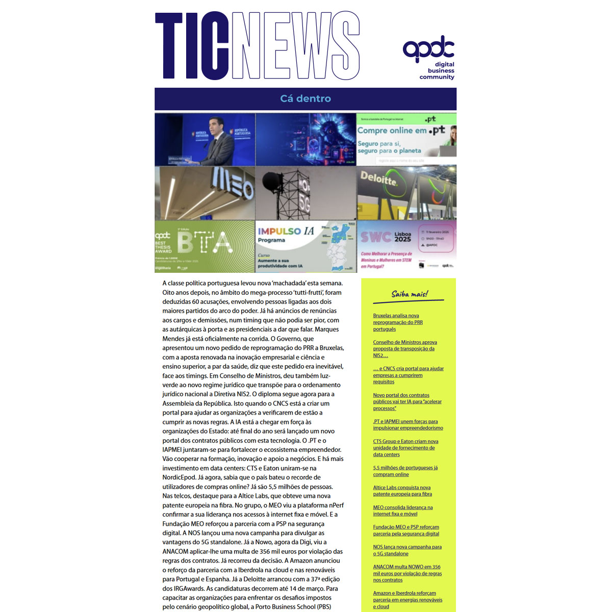 TIC NEWS | nº 326 | 3 fev a 7 fev  

🎧🔊 Ouça aqui a TICNEWS spoti.fi/3WxB7yF  

Saiba mais em apdc.pt/noticias/