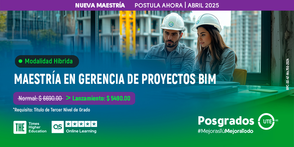 Sé parte de la Maestría en Gerencia de Proyectos BIM.🤜🏼🤛🏼
👀Modalidad Híbrida
👉🏼INSCRÍBETE: admisiones.ute.edu.ec

#UTE #MejorasTúMejoraTodo #SomosUTE #PosgradosUTE