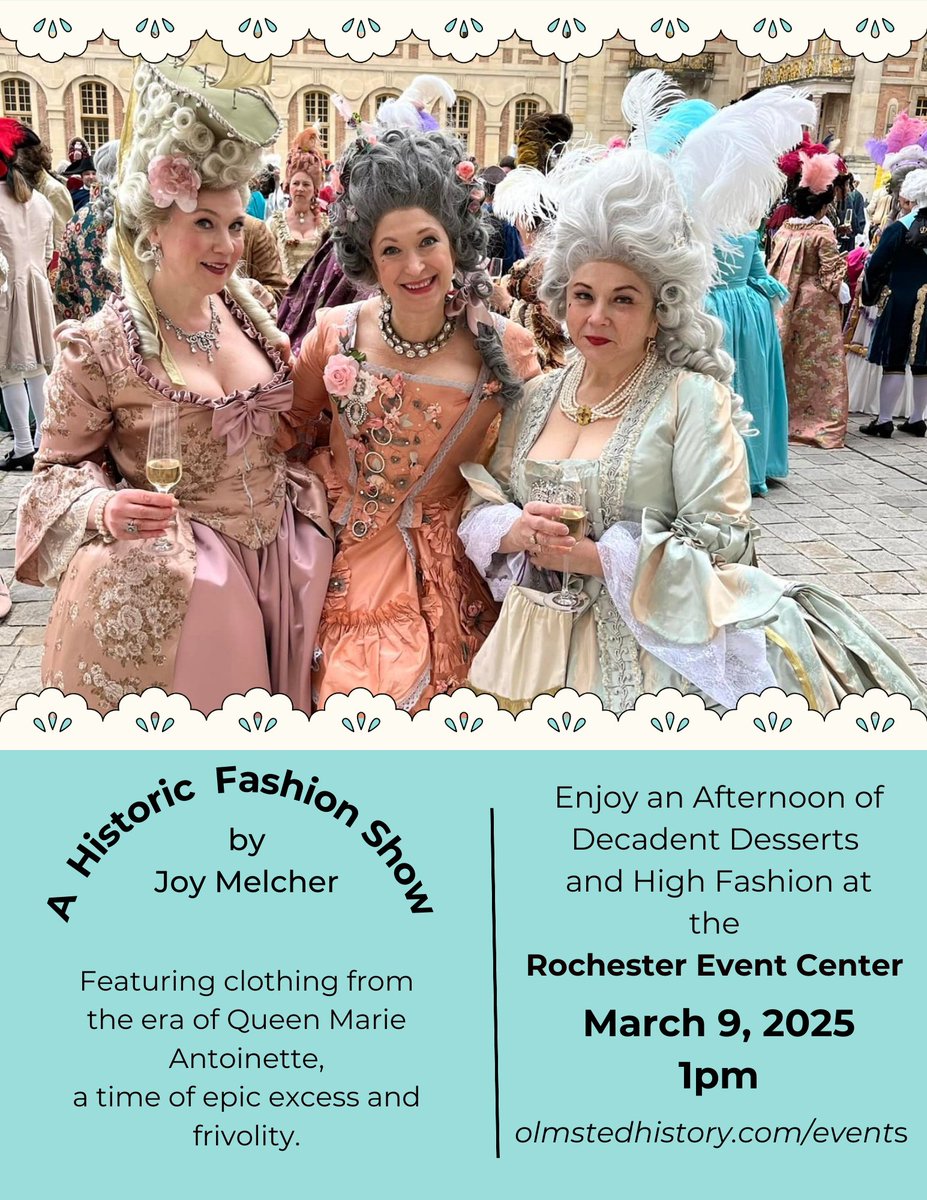 HCOC's tweet image. The inspiration for this year’s fashion show is the excess and frivolity of the Queen Marie Antoinette era. Join us at the Rochester Event Center on March 9th, 2025 for decadent desserts and A Fashion Show Fit for a Queen! olmstedhistory.com/events