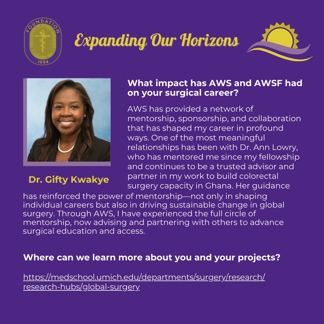 This #FoundatoinFriday, AWSF is pleased to launch "Expanding Our Horizons," a series dedicated to highlighting inspiring women surgeons engaged in important global health initiatives. The first impactful surgeon we are highlighting Gifty Kwakye, MD MPH.

womensurgeons.org/expanding-hori…