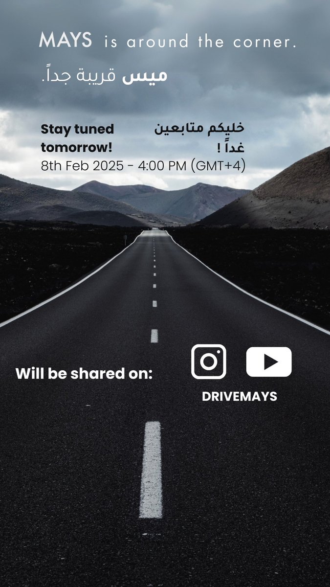 drivemays's tweet photo. 🚀  MAYS ميس 🚀

ترقبوا آخر المستجدات 🔥 
غداً باذن الله الساعة 4:00 مساءً (GMT+4)

Stay tuned for the latest updates 🔥
Tomorrow at 4:00 PM (GMT+4) https://t.co/rfnHr6CVFw