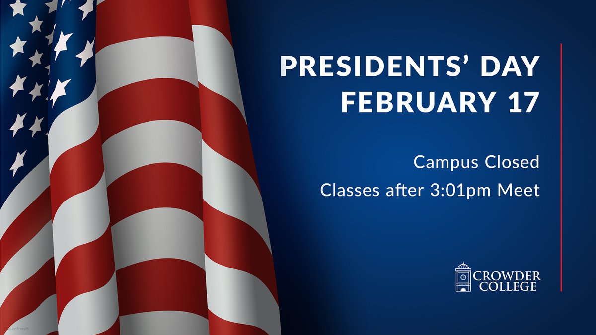 All campus locations closed, Monday, February 17, in observance of Presidents' Day. Classes beginning after 3:01pm meet.