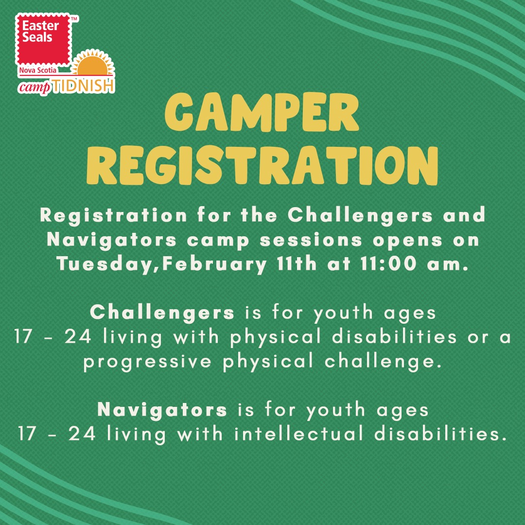 Registration for the Challengers and Navigators camp sessions opens on Tuesday, February 11th at 11:00 am. 

For more information on this year’s camp sessions visit easterseals.ns.ca/camp-sessions