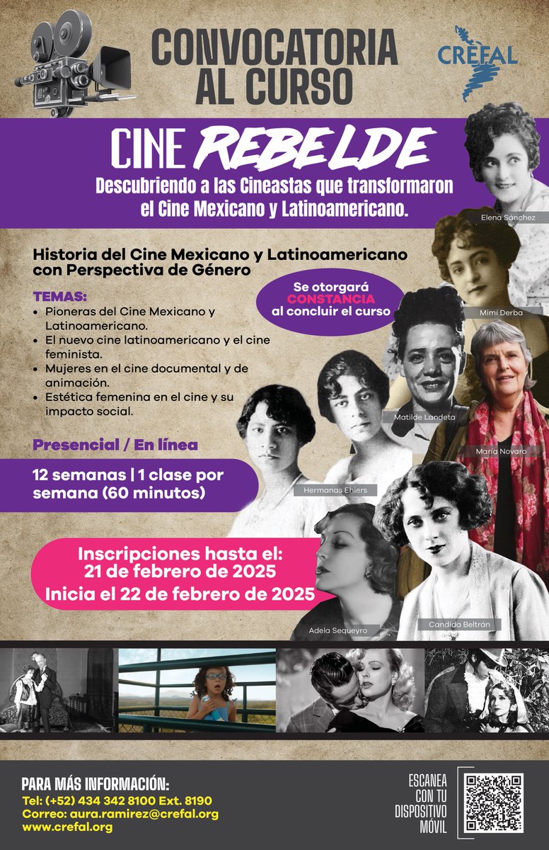 CREFAL_Oficial's tweet photo. 🎬 ¡Descubre el Cine Rebelde! 🎥✨

Acompáñanos en un recorrido por la historia del Cine Mexicano y Latinoamericano con una perspectiva de género, explorando el impacto de las cineastas que transformaron la industria. 🌎🎞️

Temas destacados:
🎬 Pioneras del cine mexicano y latinoamericano
🎬 El nuevo cine latinoamericano y el cine feminista
🎬 Mujeres en el cine documental y de animación
🎬 Estética femenina en el cine y su impacto social

📅 Inicio del curso: 22 de febrero de 2025
🗓 Inscripciones hasta: 21 de febrero de 2025
📍 Modalidad: Presencial / En línea
⏳ 12 semanas | 1 clase por semana (60 minutos)

📜 ¡Constancia al concluir el curso!

🔗 Más información e inscripciones:
📩 aura.ramirez@crefal.org
📞 (+52) 434 342 8100 Ext. 8198
🌐 https://t.co/XhBitrQ3OM
