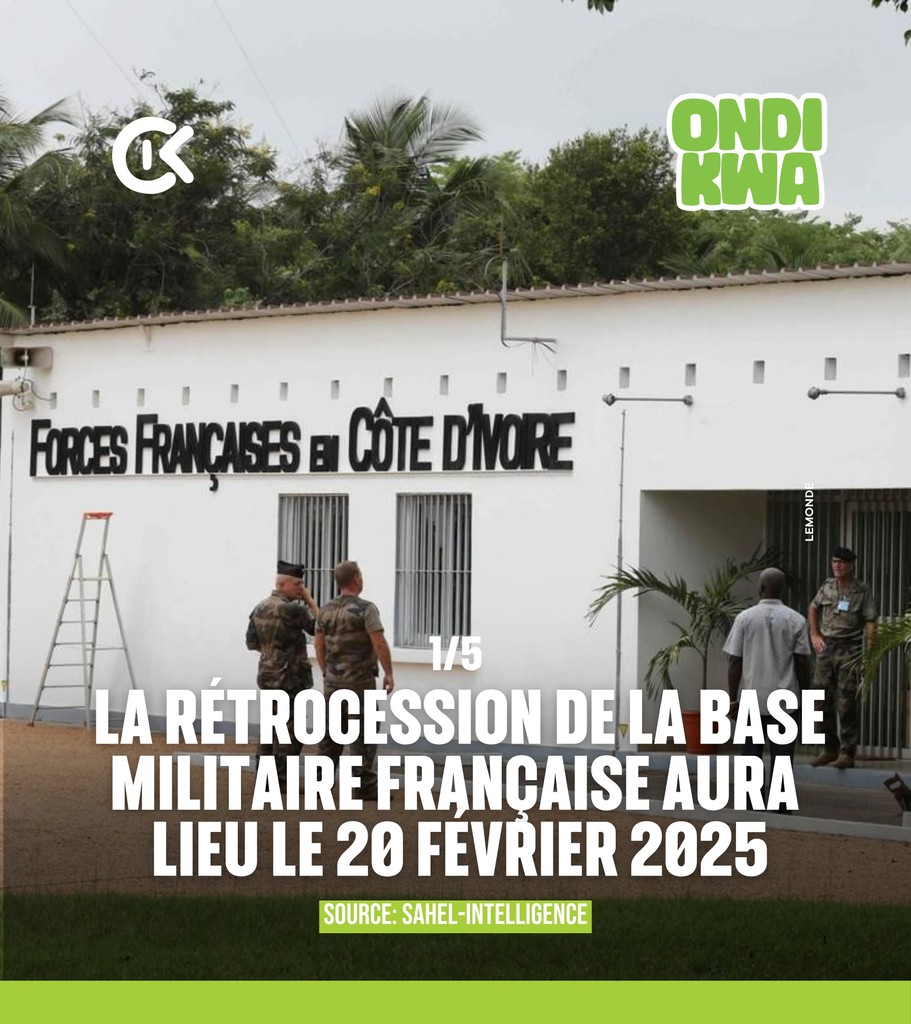 OnDiKwaOfficiel's tweet image. 1) Le 20 février 2025, la base militaire française d'Abidjan sera officiellement transférée à la Côte d'Ivoire. Les deux armées collaboreront, avec quelques soldats français restant pour la formation.

#lonaci #loto #burundi #santé
 #PPACI #M23 #RDC #GBAGBO