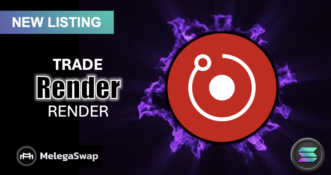 MelegaSwap (@meleganews) on Twitter photo 🔥HOT NEW LISTING🔥
💎Render (RENDER)
Trade on #MelegaSwap | SOL Chain
✅Trade $RENDER (solana.melega.finance/swap/?inputMin…)
ℹ️Follow & Learn more
🔶Website (rendernetwork.com)
🔶 X <a href="/rendernetwork/">The Render Network</a>
🔶Telegram (t.me/rendernetwork)
🙌HYPE this Gem in Melega Community‼️ 🔥HOT NEW LISTING🔥
💎Render (RENDER)
Trade on #MelegaSwap | SOL Chain
✅Trade $RENDER (solana.melega.finance/swap/?inputMin…)
ℹ️Follow & Learn more
🔶Website (rendernetwork.com)
🔶 X <a href="/rendernetwork/">The Render Network</a>
🔶Telegram (t.me/rendernetwork)
🙌HYPE this Gem in Melega Community‼️
