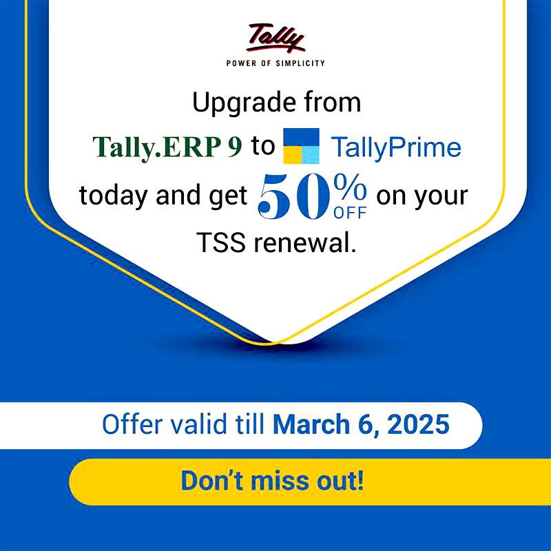 labhsoftware's tweet image. Still using Tally.ERP 9? 🚀 It’s time to upgrade to TallyPrime and enjoy 50% OFF on your TSS renewal!
Offer valid till March 6, 2025 – Don’t miss this chance to simplify and upgrade your business!

#TallyPrime #UpgradeNow #TallyERP