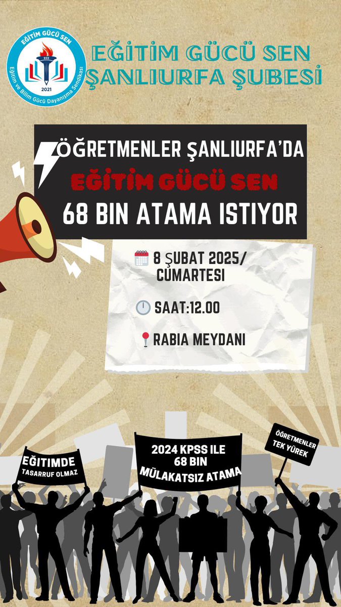 Eğitim Gücü Sen Şanlıurfa Şubesi olarak yarın bizler rabia meydanında olacağız. 68bin atama diyerek haykıracağız. 
 #BirGrupDeğil68BinÖğretmen

#2024takipleşiyor