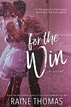 BestSellingRead's tweet image. For Romance Month   (in February, we all need to warm up), you can get a #free copy of   bestselling FOR THE WIN by Raine Thomas. Just subscribe to our blog,   BestSelling Authors Connect. bestsellingreads.com