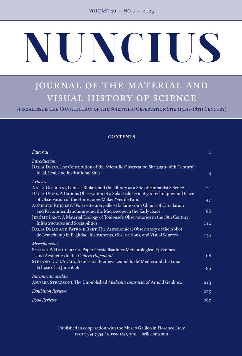 📣The first issue of Nuncius (40.1, 2025) is finally out!

🔍Special issue: The  Constitution of the Scientific Observation Site (15th–18th Century): Ideal, Real, and Institutional Sites, edited by Dalia Deias

👉Browse the TOC at: brill.com/view/journals/…

Read &amp; share #nuncius!