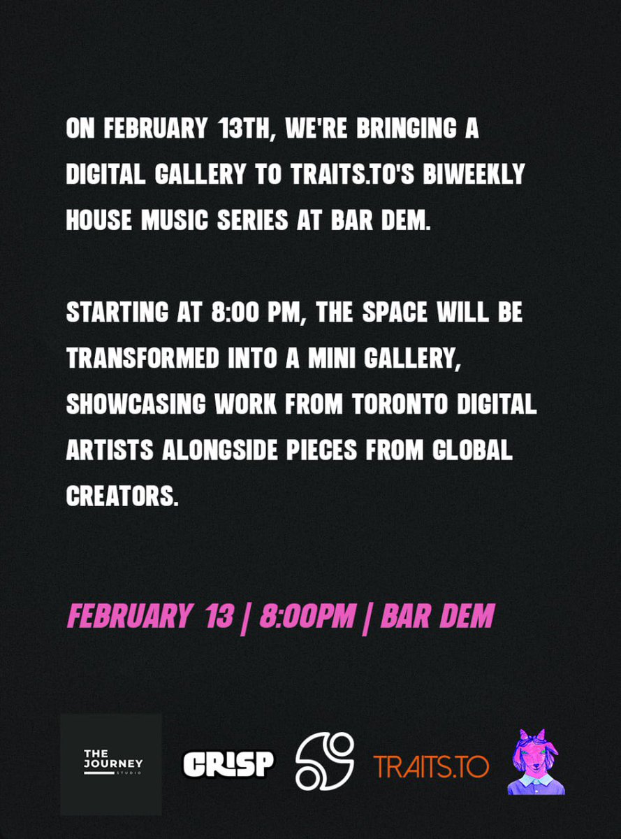 Vaz (@vaznft) on Twitter photo Hey, friends in Toronto!
We’re doing a pop up digital gallery right across from the AGO.
In collaboration with <a href="/NFTgoat_art/">Goat Gallery</a>, <a href="/NFTHFAM/">The Journey Studio</a> and traits.to, we’re bringing together digital art + a music showcase featuring rising Toronto DJs.
📅 Feb 13 | 8PM
📍 Bar Dem Hey, friends in Toronto!
We’re doing a pop up digital gallery right across from the AGO.
In collaboration with <a href="/NFTgoat_art/">Goat Gallery</a>, <a href="/NFTHFAM/">The Journey Studio</a> and traits.to, we’re bringing together digital art + a music showcase featuring rising Toronto DJs.
📅 Feb 13 | 8PM
📍 Bar Dem