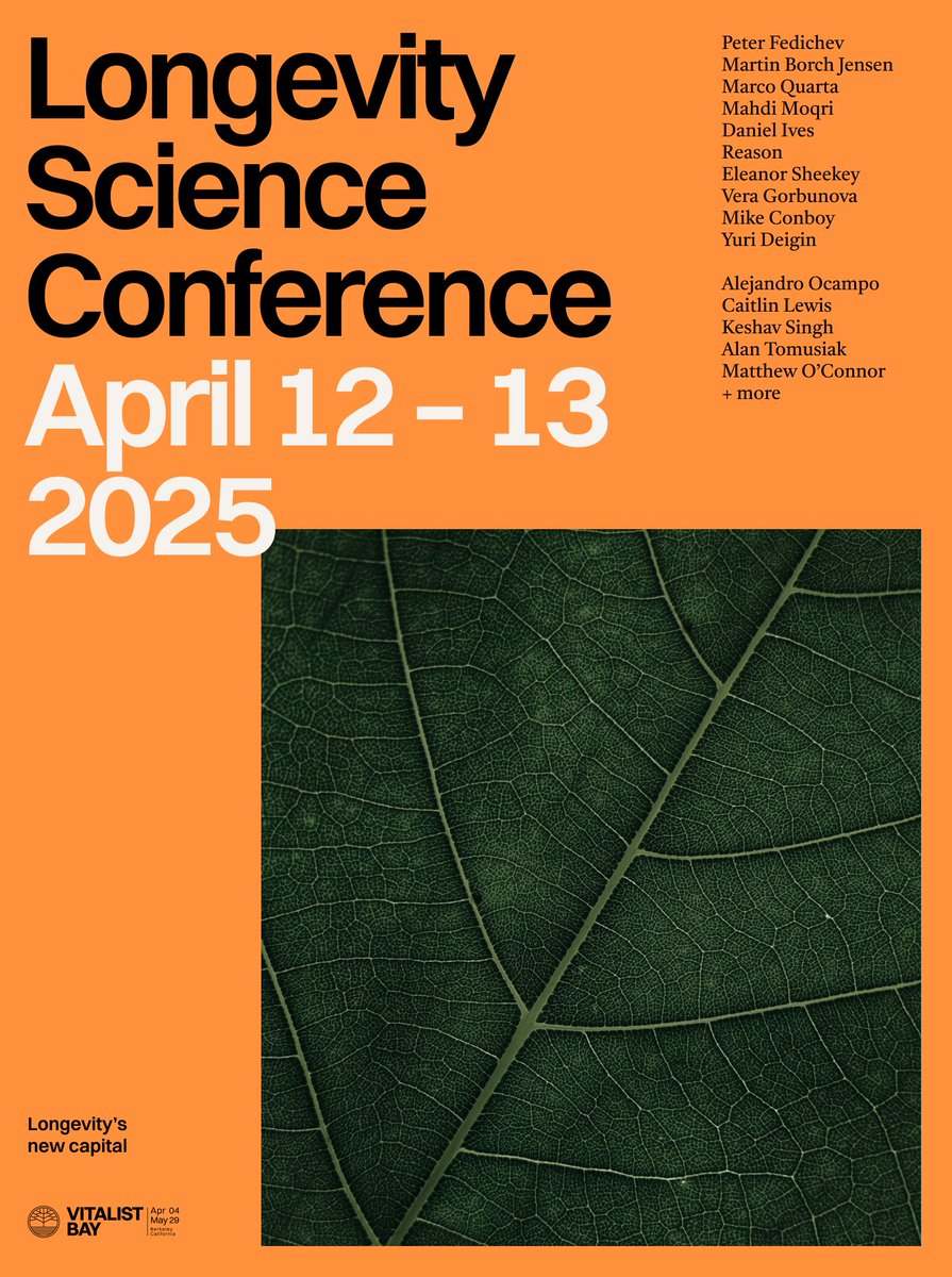 1/ 📣Registration is open for the Longevity Science Conference (April 12-13, Berkeley) @ Vitalist Bay!

Co-organized w/ @AgingBiomarkers, we'll explore breakthroughs turning aging biology into real therapies

Tickets: vitalistbay.com/longevity-scie…

For 72 hrs, use EARLY100 for $100 off