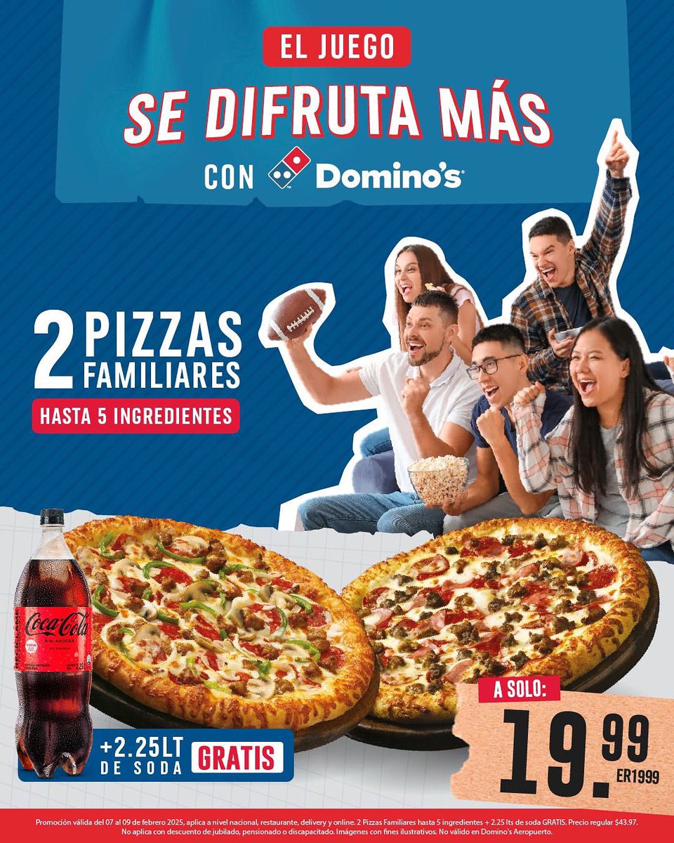 ¡El juego se disfruta más con Domino’s!🍕🏈

Reúne a tu equipo y disfruta de 2 pizzas familiares con hasta 5 ingredientes + 2.25L de soda GRATIS por solo $19.99.

📅 Promo válida del 7 al 9 de febrero 2025. ¡Aprovecha antes de que se acabe! 😋
#DominosPanama #PizzaTime #GameDay