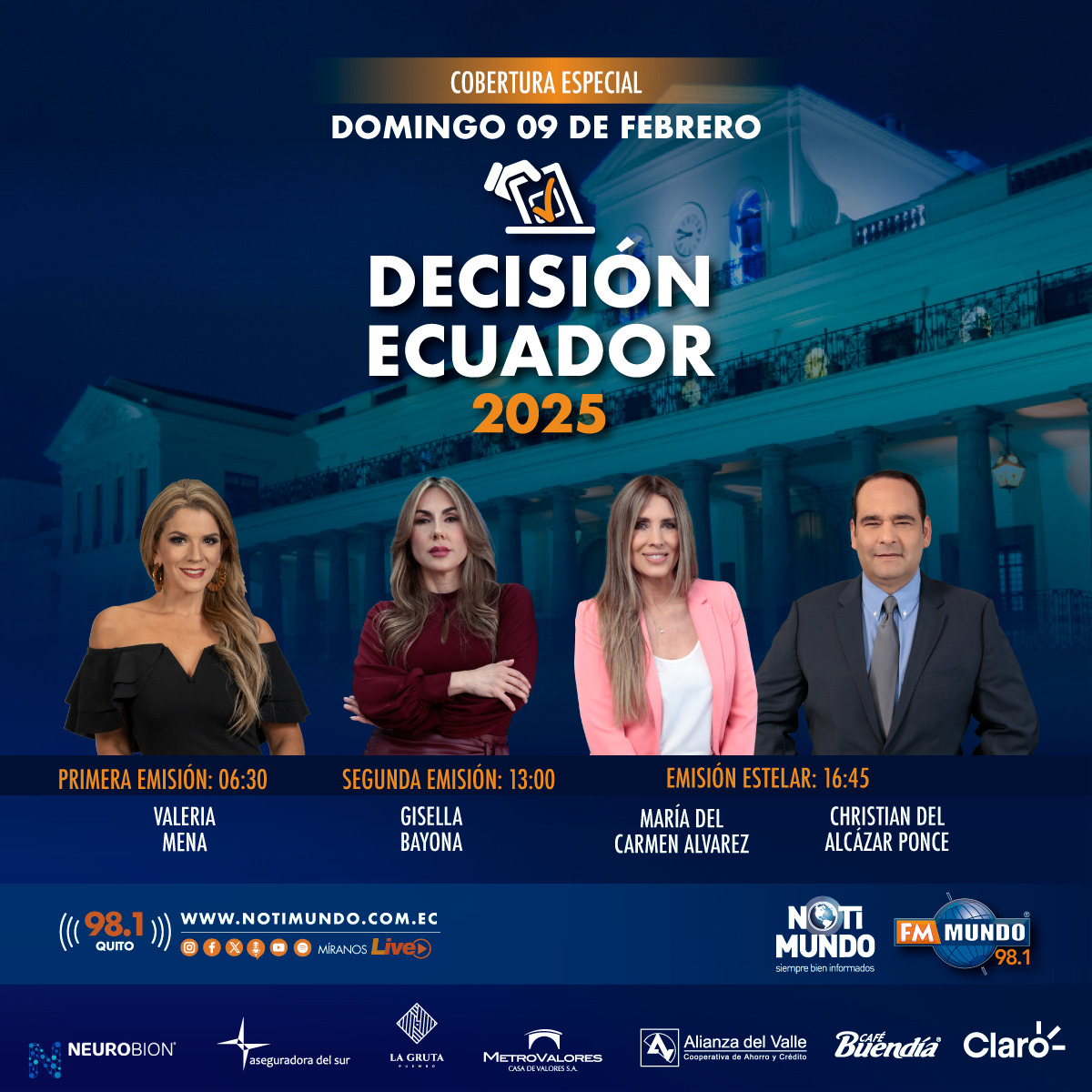 📌COBERTURA ESPECIAL #DecisiónEcuador2025 🗳️
Este 09 de febrero, #Ecuador elige su futuro. 🇪🇨

·Primera emisión 06h30 - <a href="/ValeMenaS/">Valeria Mena</a>
·Segunda emisión 13h00 - <a href="/gisella_bayona/">Gisella Bayona</a>
·Emisión estelar 16h45 - <a href="/cdaponce/">Christian Del Alcázar Ponce</a> #MaríaDelCarmenAlvarez

📻 98.1 #Quito
🌐 fmmundo.com
📲 APP