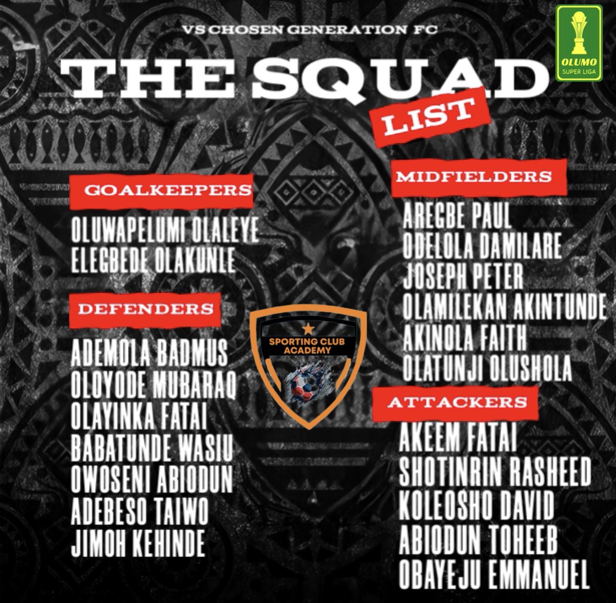 Sporting_CA's tweet photo. Announcement 📢 
SQAUD LIST! 

🆚 Chosen Gen Fc in our second match of the ongoing @OlumoSuperLiga tomorrow.
03:00 PM
Peter Akinola Foundation Sport Center, Obada 

#Theorangeboys #Sportingclubacademy #Olumosuperliga https://t.co/BdqhBooPsm