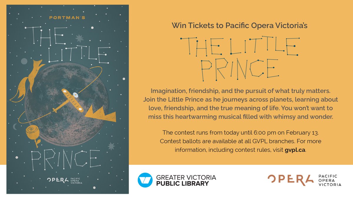 GVPL (@gvpl) on Twitter photo GVPL and <a href="/PacificOperaVic/">PacificOperaVictoria</a> are giving away five pairs of tickets to this magical opera! Follow the Little Prince’s journey through love, friendship, and adventure. Visit any GVPL branch between now and 6pm on February 13 to enter!
Learn more at gvpl.ca. GVPL and <a href="/PacificOperaVic/">PacificOperaVictoria</a> are giving away five pairs of tickets to this magical opera! Follow the Little Prince’s journey through love, friendship, and adventure. Visit any GVPL branch between now and 6pm on February 13 to enter!
Learn more at gvpl.ca.