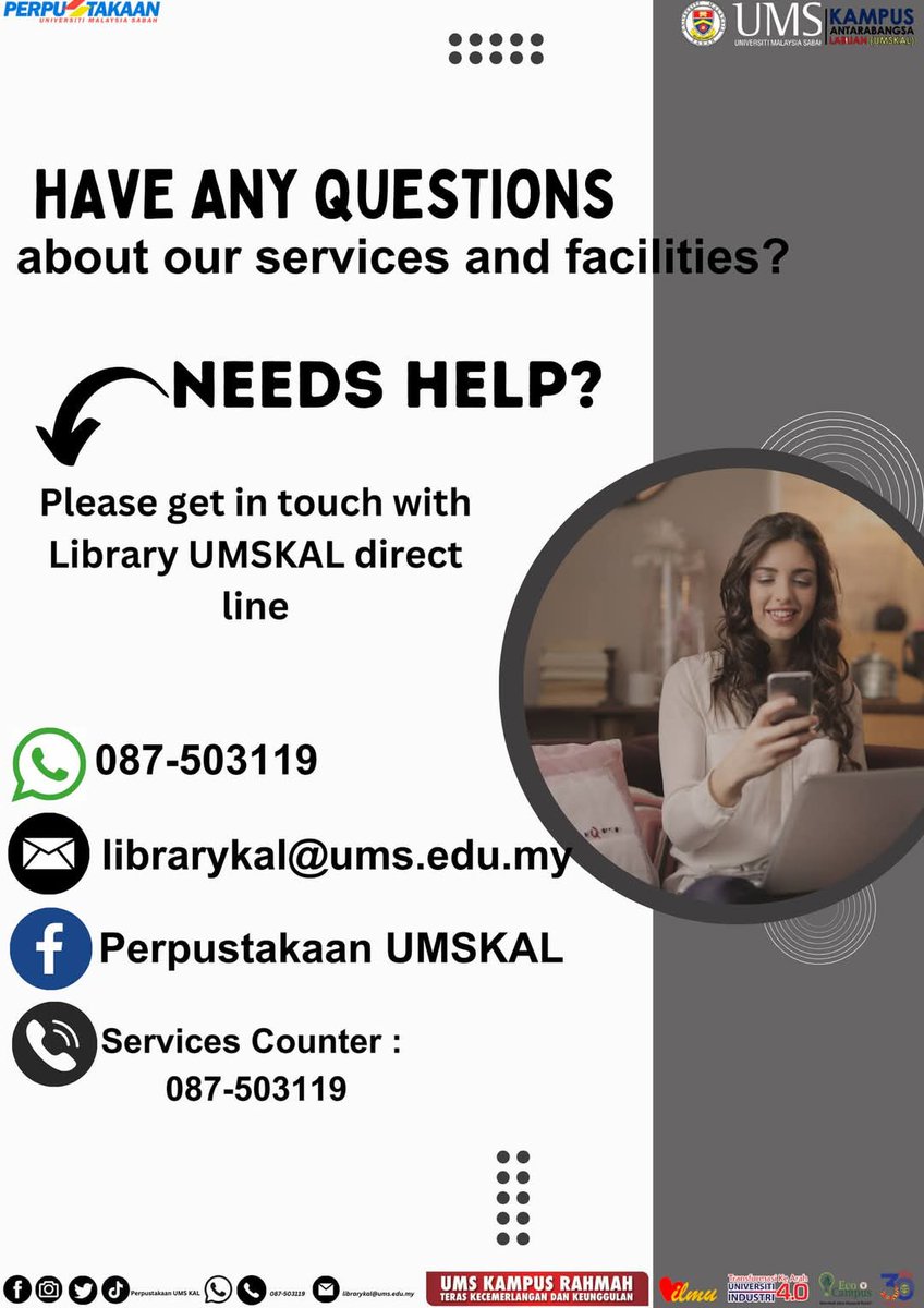 Libkal_UMS's tweet image. Hi, Our Beloved User.
Do you have any question about services and facilities we provide. Now... you can contact us via direct line if you need a help🫰

#LibraryUMSKAL