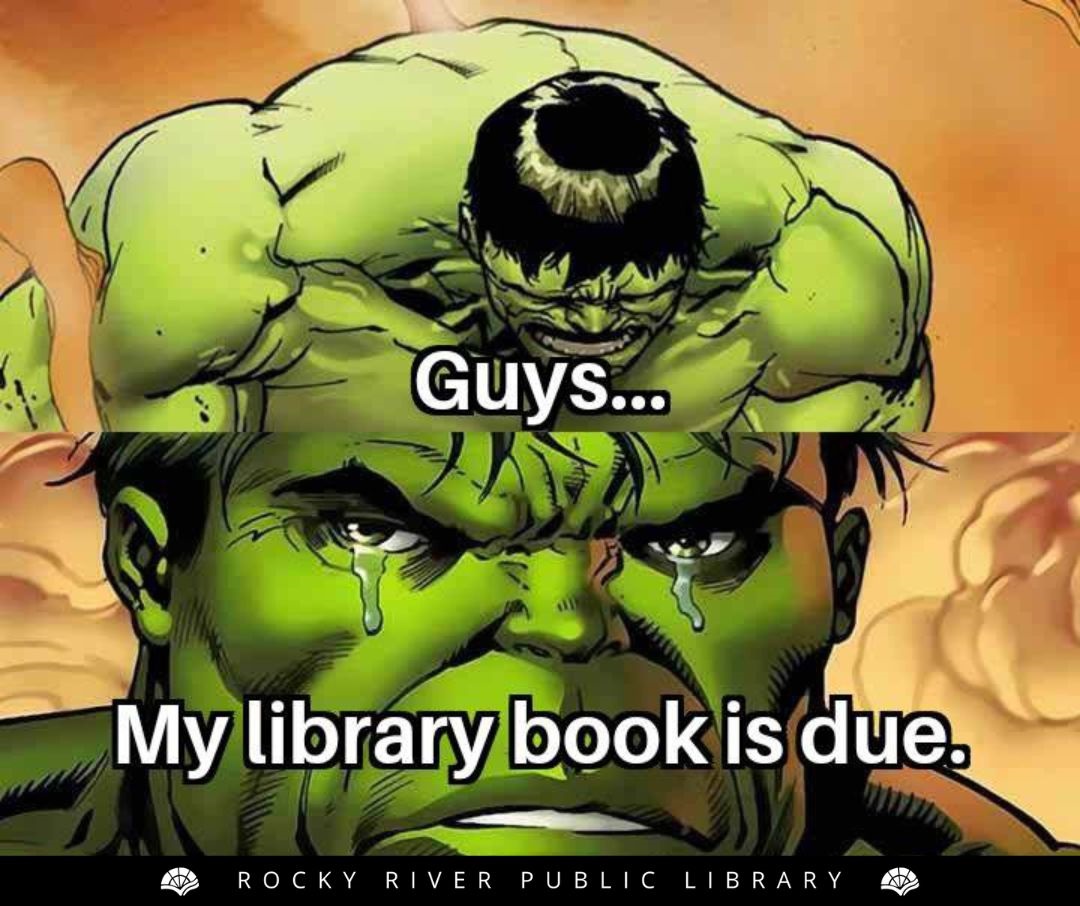 RRPL's tweet photo. It's okay Hulk, don't cry. You can always check it out again. #librarymemes #Hulk #bookish https://t.co/OK9GxBEgrf