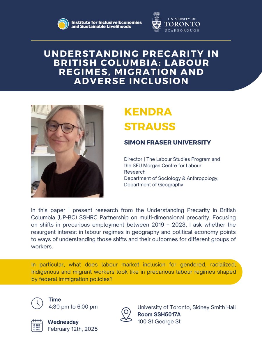 Dr. Kendra Strauss (<a href="/ProfStraussLBST/">KStrauss</a>) is presenting her research on precarious work in B.C at U of T next Wednesday! Drop by if you are in the area!