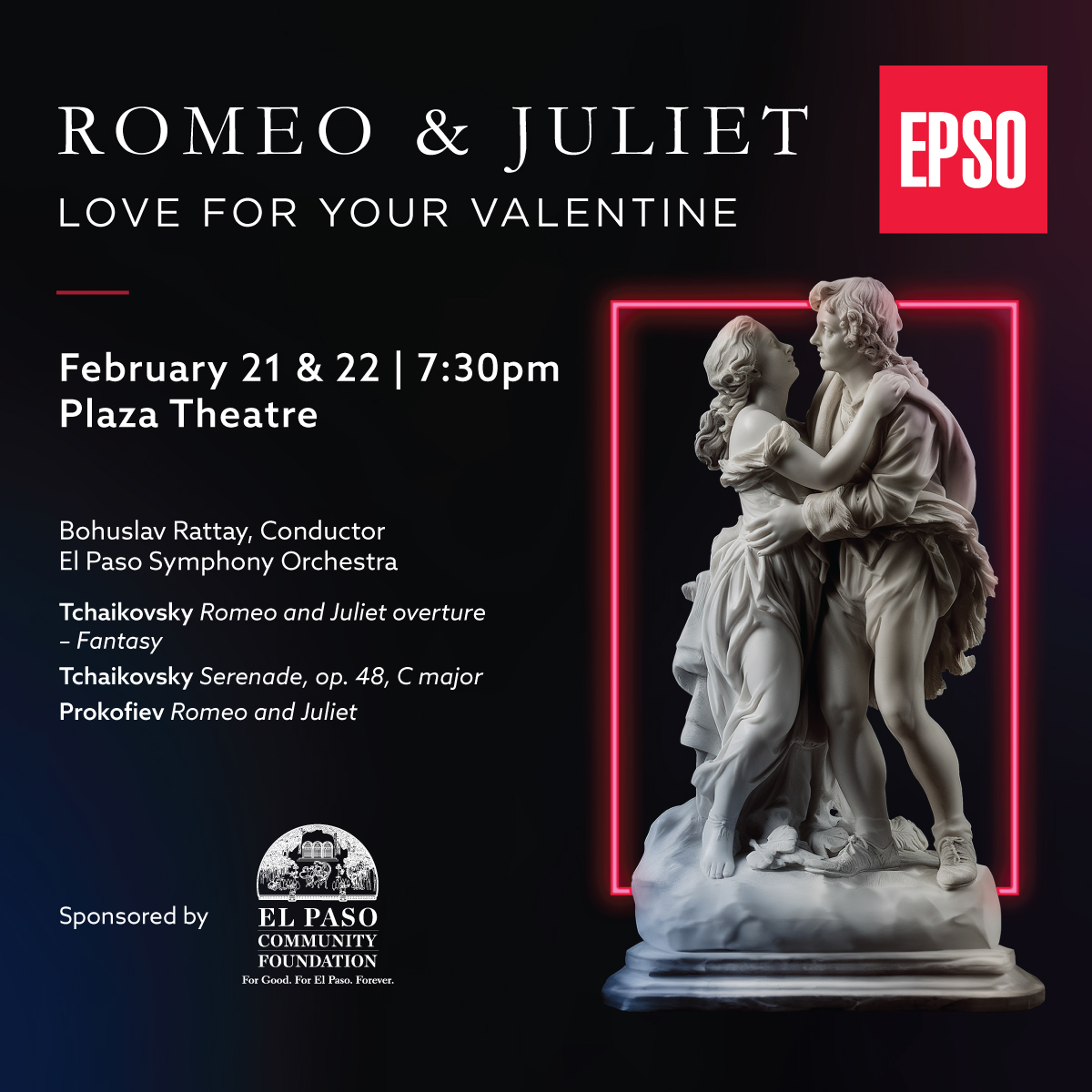 EPSymphony Orchestra (@epsymphony) on Twitter photo Celebrate Valentine’s season with a symphonic journey through the ultimate love story—Romeo & Juliet! Experience the soaring melodies of Tchaikovsky and Prokofiev with the El Paso Symphony Orchestra.
Get your tickets now, tickets.epso.org/TheatreManager… Celebrate Valentine’s season with a symphonic journey through the ultimate love story—Romeo & Juliet! Experience the soaring melodies of Tchaikovsky and Prokofiev with the El Paso Symphony Orchestra.
Get your tickets now, tickets.epso.org/TheatreManager…
