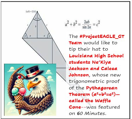 ProjectEAGLE_GT's tweet photo. Hat Tip 🎩to Louisiana High School students Ne’Kiya Jackson and Calcea Johnson!

Link to 60 minutes Video: https://t.co/bnLkuWJNzE

Finding original approaches to math problems new and old is #projecteagle_GT Point of Promise 5.

➡️Follow: https://t.co/JTMyTrdjqK https://t.co/6AZO1Zbmjs