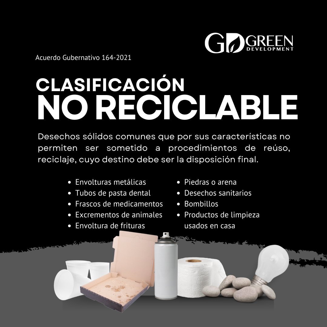 greendevgt's tweet photo. 📢 Clasificación de Residuos – No Reciclables 🚮❌

El Reglamento 164-2021 establece tres tipos de clasificación de residuos. 

📌 ¡Sigue nuestros próximos posts! Te explicaremos más sobre la clasificación de residuos♻️

#resaltaloverde #clasificación #gestionambiental #guatemala https://t.co/ip7NwYFIJp