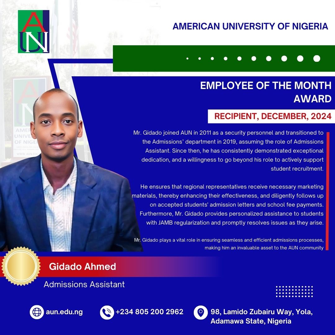 Congratulations to Mr. Gidado – AUN's Employee of the Month (December 2024)! 🎉

Mr. Gidado has been a dedicated member of the AUN community since 2011. His commitment, hard work, and unwavering support for student recruitment make him an invaluable asset.

#AUN #Excellence