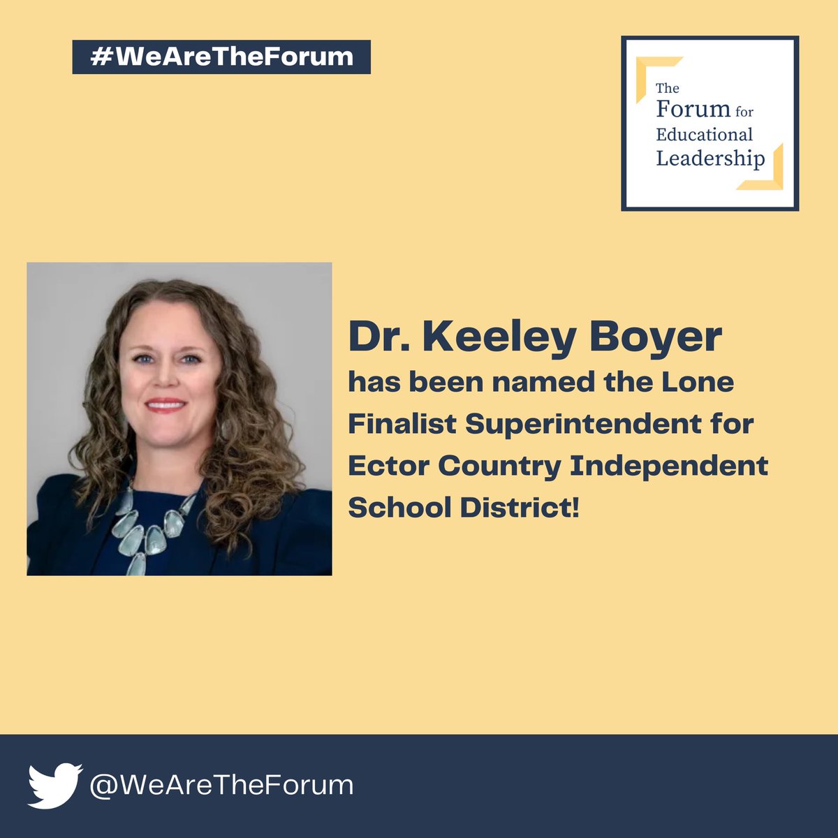 Celebrations are in order for #WeAreTheForum alumna Dr. Keeley Boyer for named the Lone Finalist Superintendent for Ector Country Independent School District! #WomenLeadingEd yesterday, today, and tomorrow! We are so proud of you and your accomplishments. #WatchHerRise