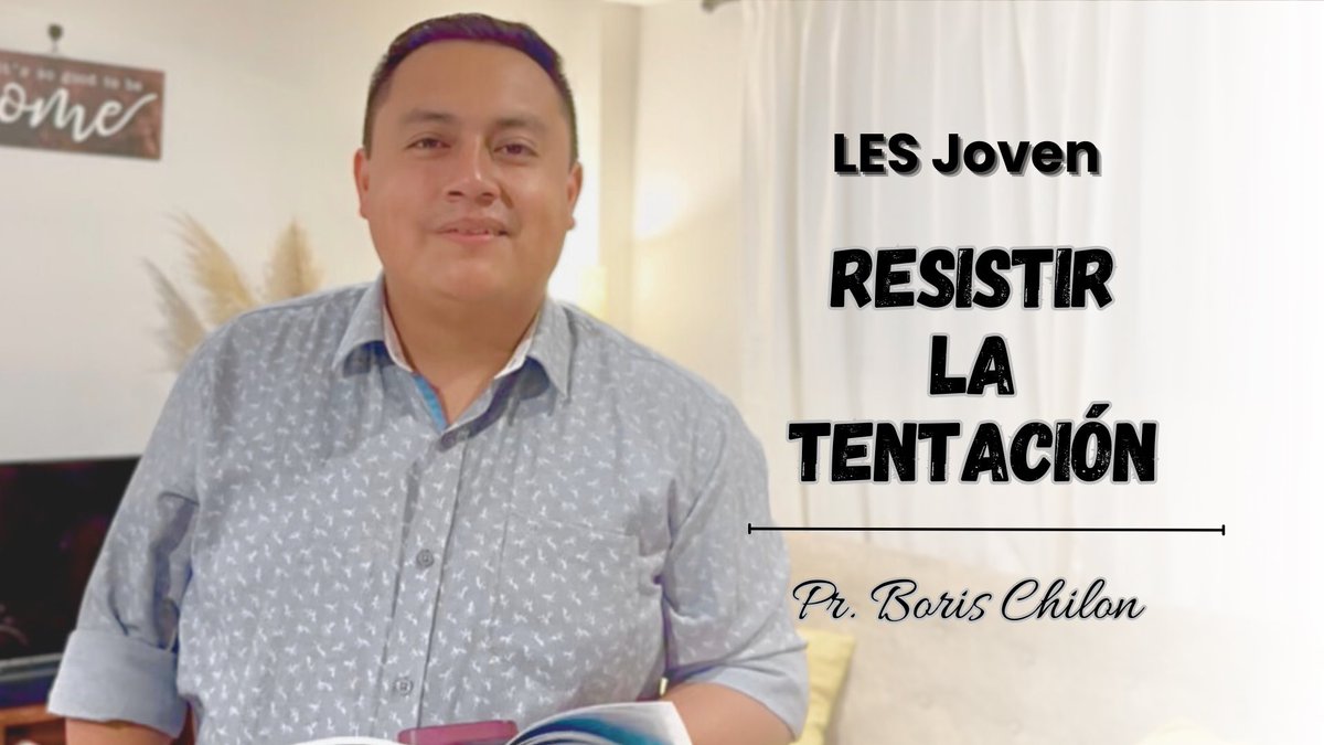 GBoris_Chilon's tweet image. Comparto contigo la Lección Joven 6 | RESISTIR LA TENTACIÓN | youtu.be/utwmgKTs0Xw?si…