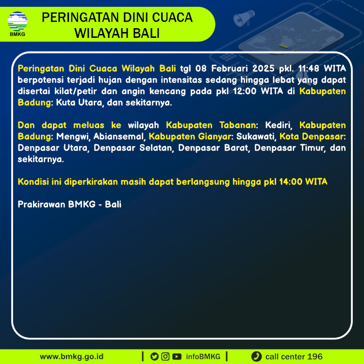 infoBMKG's tweet photo. Update Peringatan Dini Cuaca Wilayah - Bali Tgl. 08 Februari 2025 pkl. 12:00 WITA
Prakirawan - BMKG - Bali
https://t.co/8OUZB3oawd https://t.co/mC7nuO9S5c