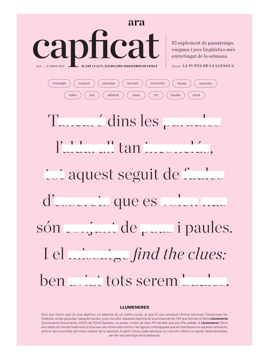 La portada d’avui: el poema d’Oriol Sauleda ‘Llumeneres’, fruit del confinament, és una apologia a les celebracions, les festes i les 'raves'. 

Ets capaç d’ordenar-ne les paraules? 🧐

📍 Aconsegueix la nova edició del 'Capficat' teu quiosc
 Fet amb <a href="/la_pdlla/">La punta de la llengua</a>