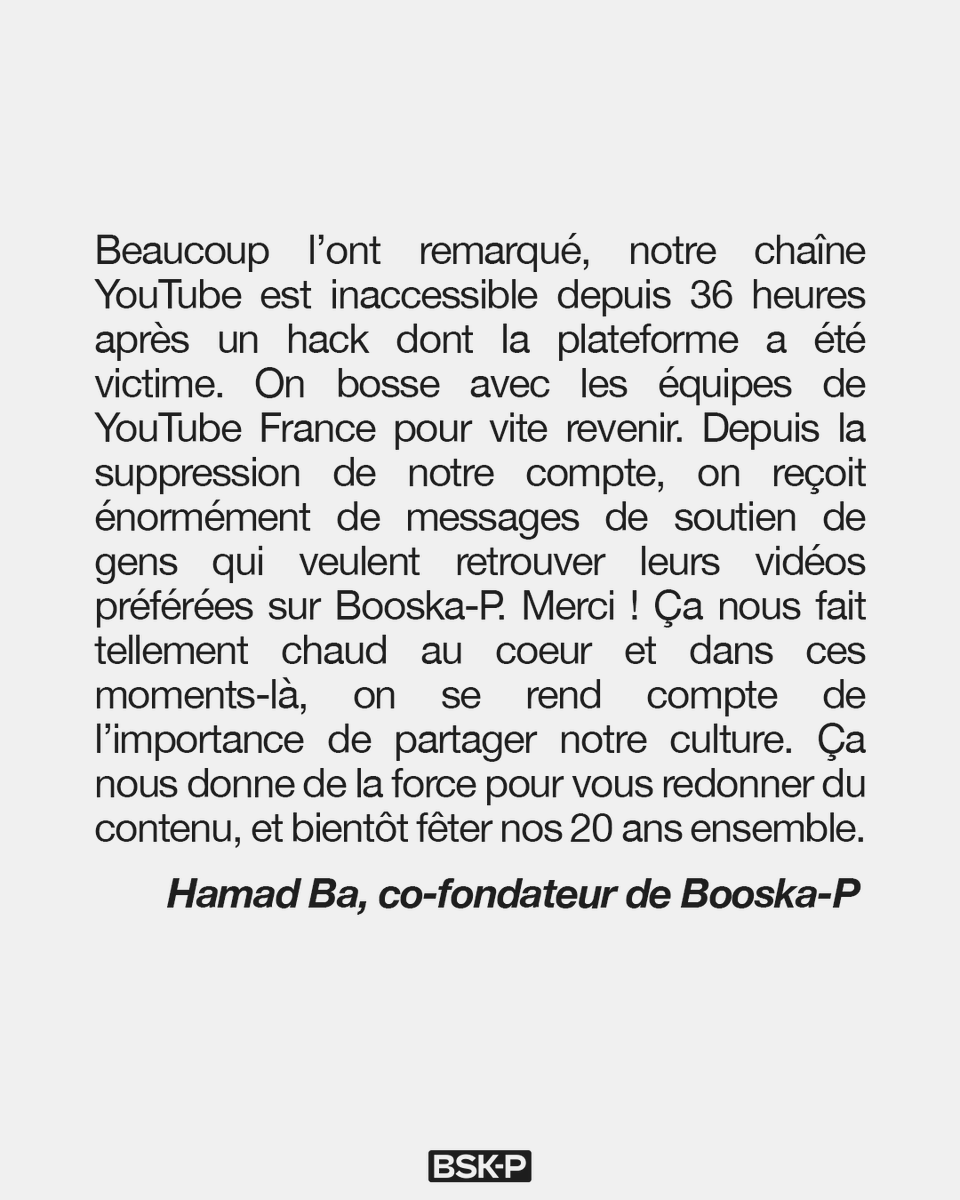 Sur le YouTube de Booska-P : on bosse pour revenir vite, merci pour votre soutien !