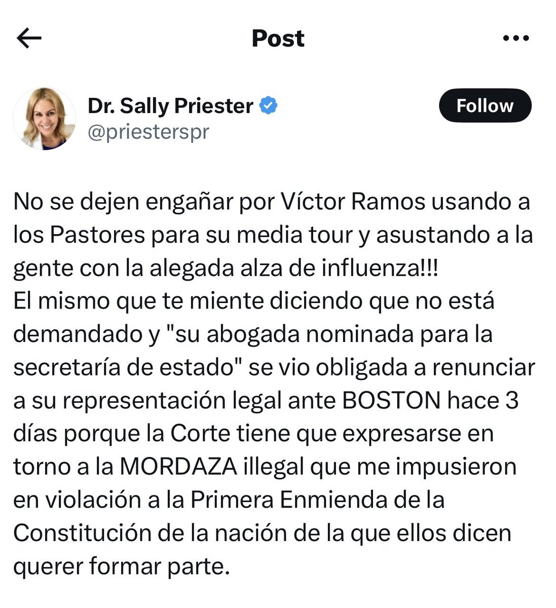 “No se dejen engañar por Víctor Ramos usando a los Pastores para su media Tour y asustando a la gente con la alegada alza de influenza.”

Dr. Sally Priester
