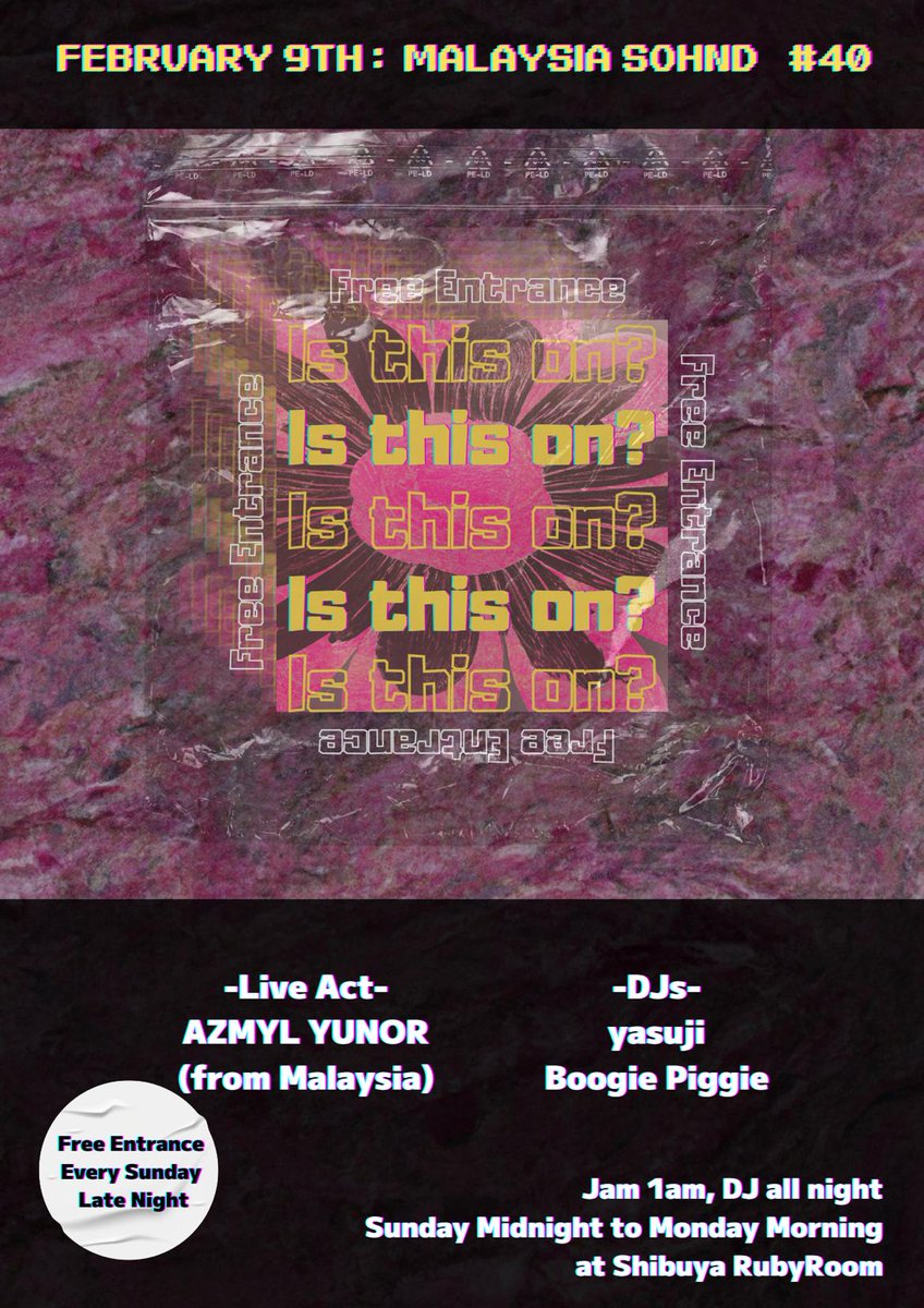 Azmyl Yunor (@azmyl) on Twitter photo #Tokyo SUN 9 FEB <a href="/RUBYROOMshibuya/">THE RUBYROOM</a> 🇲🇾🎶🇯🇵
Is This On? #40
Sun, February 9, 2025
Ruby Room (Shibuya, Tokyo)
23:00 free entry
feat. live act:
Azmyl Yunor (from Malaysia)
DJs:
yasuji
Boogie Piggie
#singersongwriter
#JohnBangiBlues
#AzmylYunor
#JapanTour
#Japan
#Tokyo
#solo #Tokyo SUN 9 FEB <a href="/RUBYROOMshibuya/">THE RUBYROOM</a> 🇲🇾🎶🇯🇵
Is This On? #40
Sun, February 9, 2025
Ruby Room (Shibuya, Tokyo)
23:00 free entry
feat. live act:
Azmyl Yunor (from Malaysia)
DJs:
yasuji
Boogie Piggie
#singersongwriter
#JohnBangiBlues
#AzmylYunor
#JapanTour
#Japan
#Tokyo
#solo