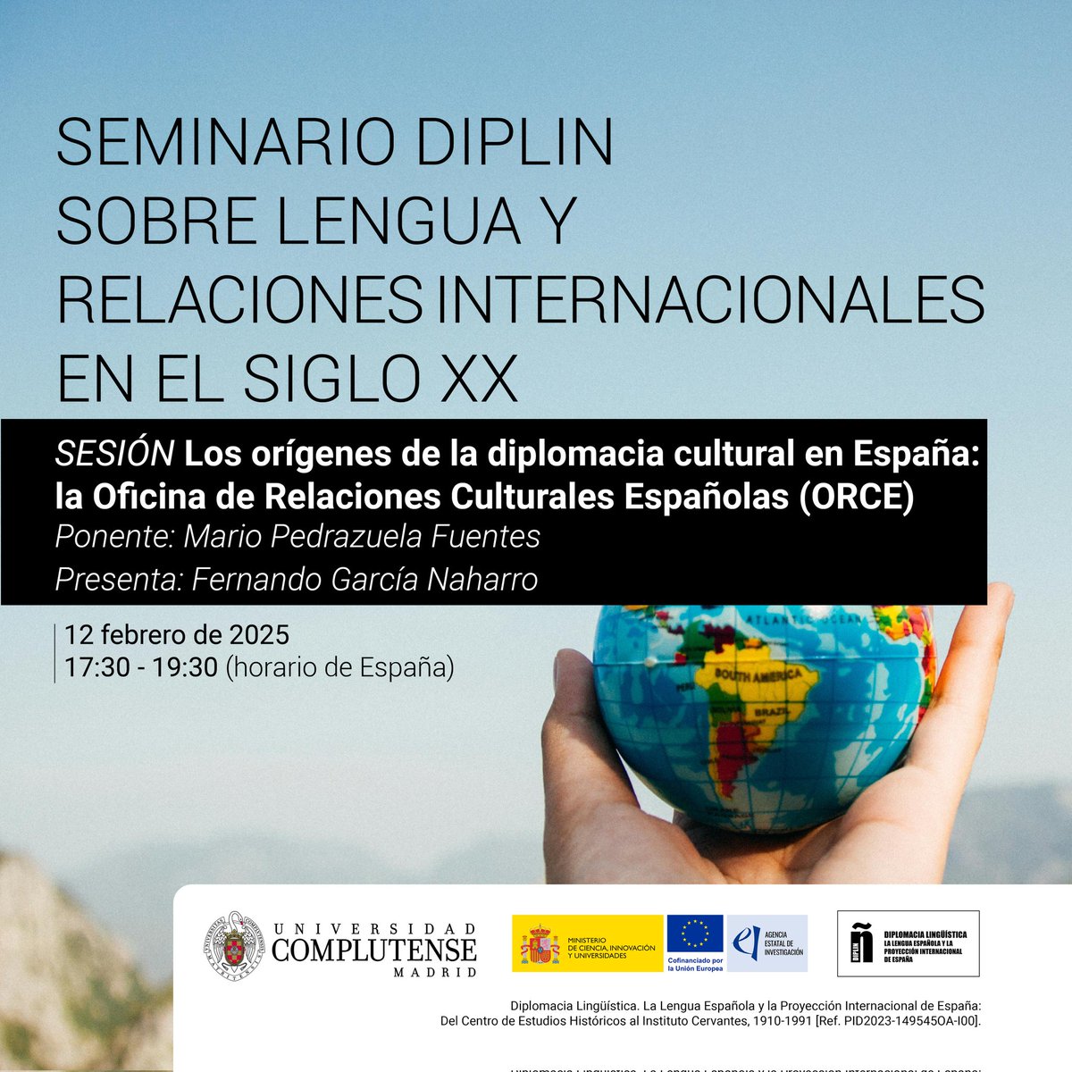 📣/ El próximo miércoles 12 de febrero inauguramos el Seminario #DIPLIN con la visita de Mario Pedrazuela Fuentes que nos hablará de los orígenes de la diplomacia cultural en España. ¡Os esperamos! #Webinar <a href="/UCM_dhmyc/">Dpto. Hª Moderna e Hª Contemporánea (UCM)</a> <a href="/geohisucm/">Geografía e Historia UCM</a>