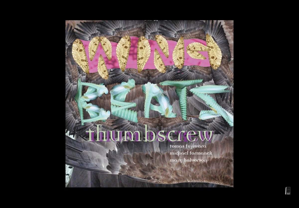 New Album 2025🎼
Thumbscrew - Orange Was The Color Of Her Dress, Then Blue Silk
youtu.be/XRrR6CrGTMg?si…

Michael Formanek
Tomas Fujiwara
Mary Halvorson

Thumbscrew - The Peacocks
youtu.be/pwOh2JsHhQc?si…