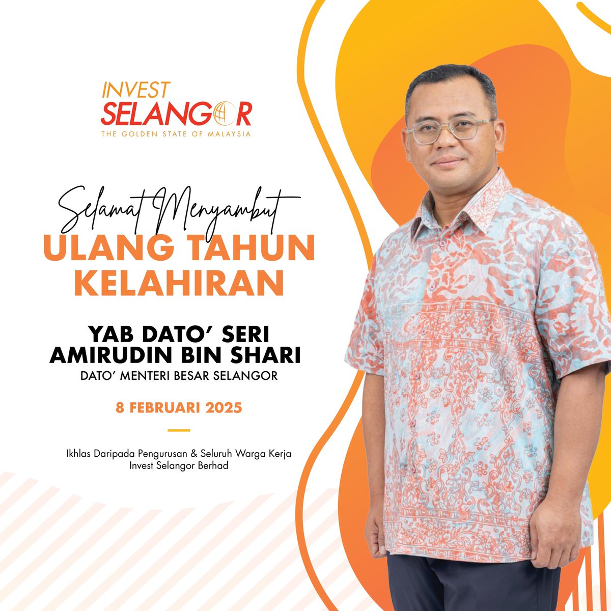 Seluruh Pengurusan dan Warga Kerja Invest Selangor Berhad mengucapkan Selamat Menyambut Ulang Tahun buat YAB Dato’ Seri Amirudin Bin Shari, Dato’ Menteri Besar Selangor.

(1/2)
